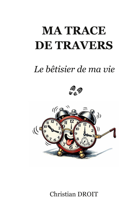 Kniha MA TRACE DE TRAVERS DROIT CHRISTIAN