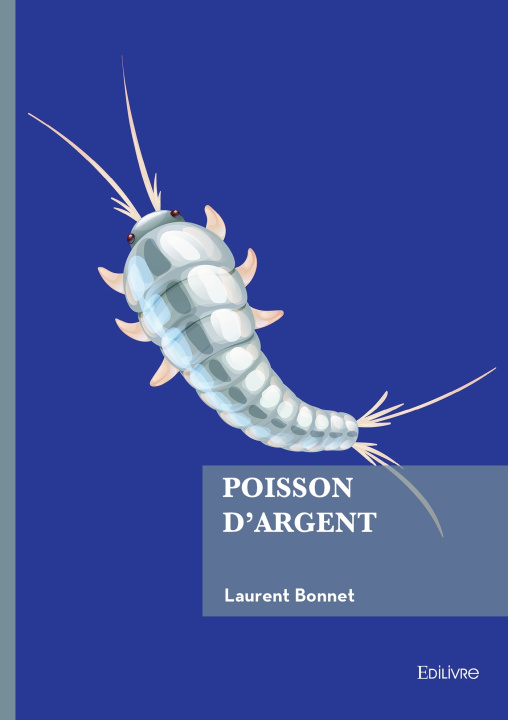 Kniha Poisson d'argent Laurent Bonnet