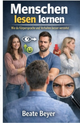 Knjiga Menschen lesen lernen Beate Beyer