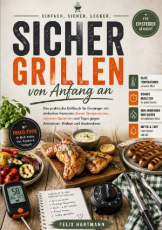 Knjiga Sicher grillen von Anfang an Felix Hartmann