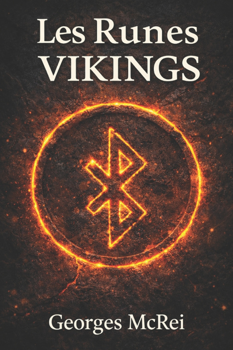 Kniha Les Runes Vikings Georges McRei