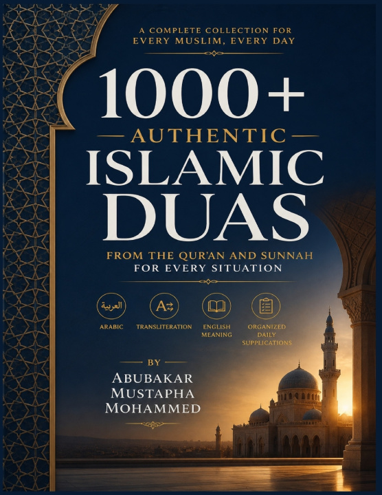 Kniha 1000+ Authentic Islamic Duas Abubakar Mohammed Mustapha