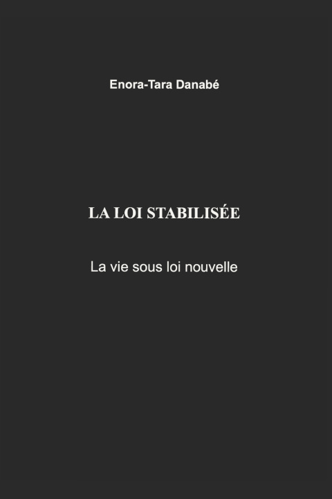 Kniha La loi stabilisée Enora-Tara Danabé