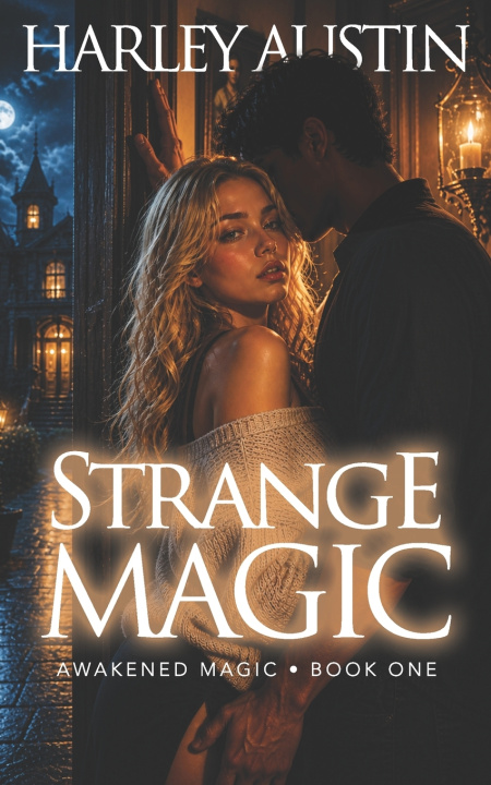 Book STRANGE MAGIC Harley Austin