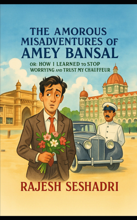Kniha The Amorous Misadventures of Amey Bansal Rajesh Seshadri
