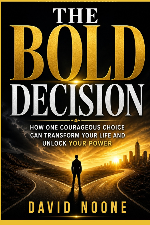 Kniha THE BOLD DECISION DAVID NOONE