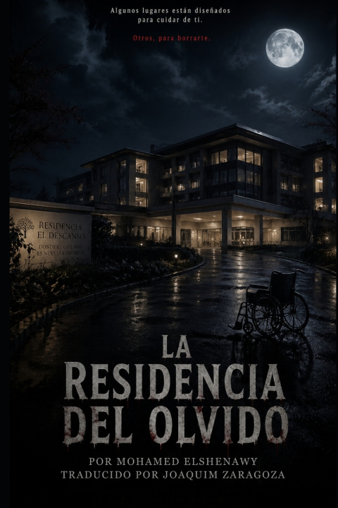 Kniha LA RESIDENCIA DEL OLVIDO Mohamed Elshenawy