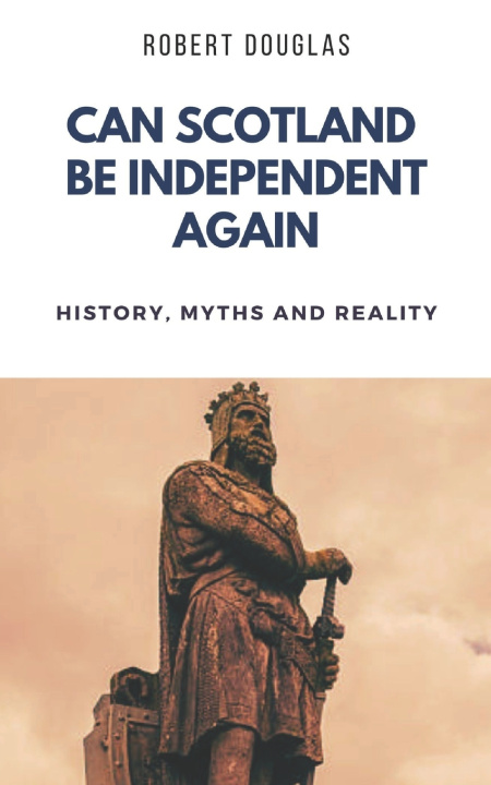 Boek Can Scotland be Independent Again Robert Douglas