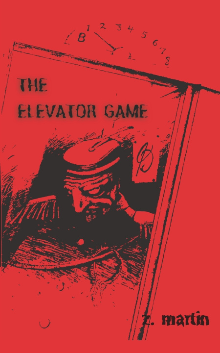 Kniha The Elevator Game Z Martin