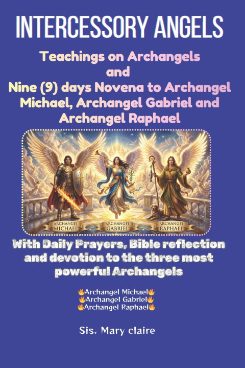 Knjiga Intercessory Angels Mary Claire
