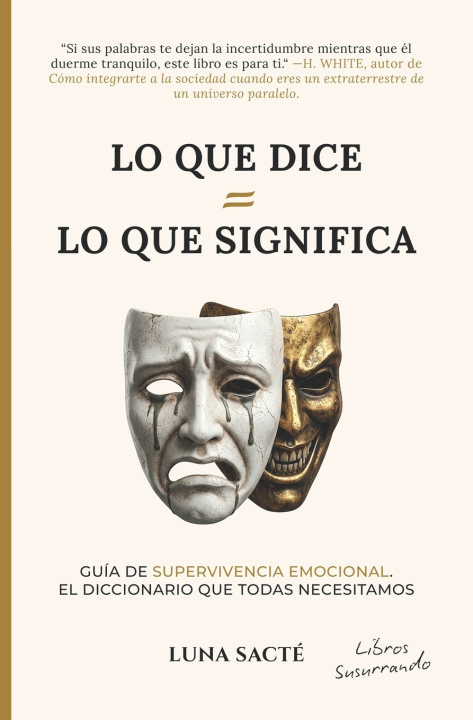 Kniha Lo que dice = Lo que significa Luna Sacté