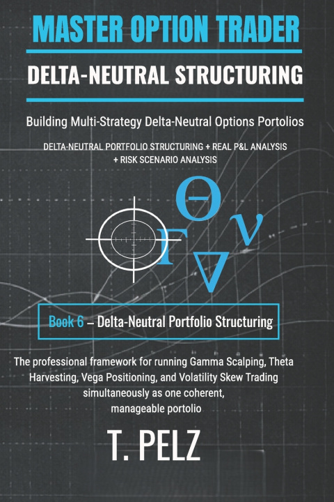 Kniha DELTA-NEUTRAL PORTFOLIO STRUCTURING Tony Pelz