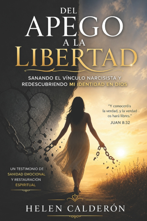 Kniha "Del apego a la libertad Helen Calderon