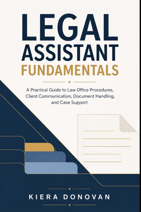 Kniha Legal Assistant Fundamentals Kiera Donovan