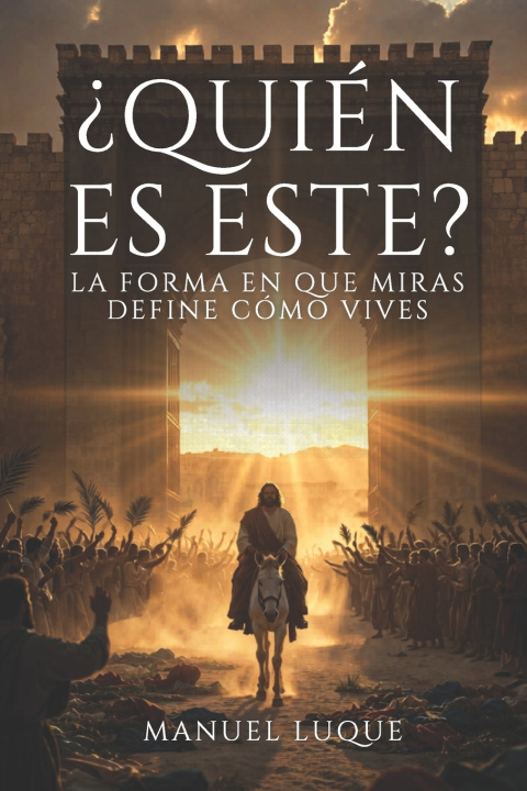 Kniha ¿QUIÉN ES ESTE? MANUEL LUQUE