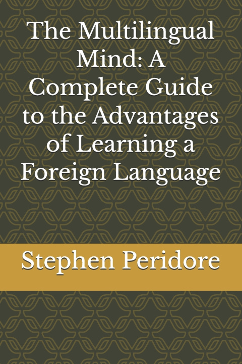Kniha The Multilingual Mind Stephen Peridore