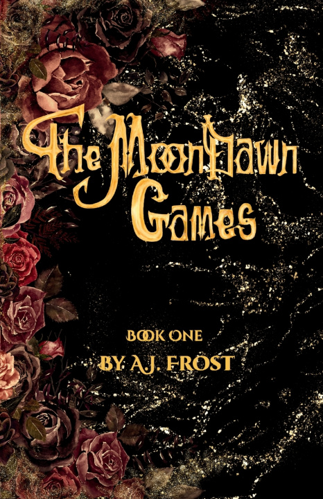 Kniha The MoonDawn Games A J Frost