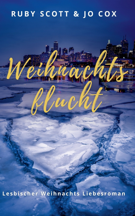 Knjiga Weihnachtsflucht Ruby Scott
