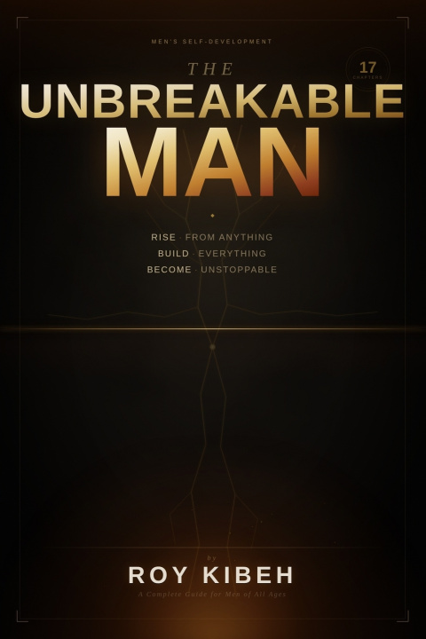 Kniha The Unbreakable Man Roy Kibeh