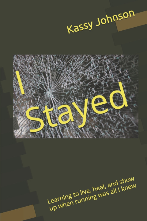 Kniha I Stayed Kassy Johnson
