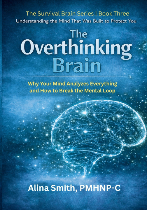Kniha The Overthinking Brain Alina Smith