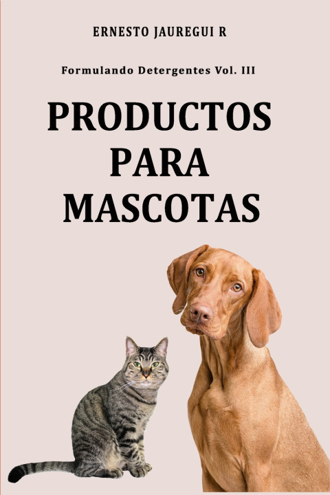 Kniha Formulando Detergentes Vol. III ERNESTO JAUREGUI RODRIGUEZ