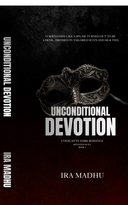 Kniha Unconditional Devotion Ira Madhu