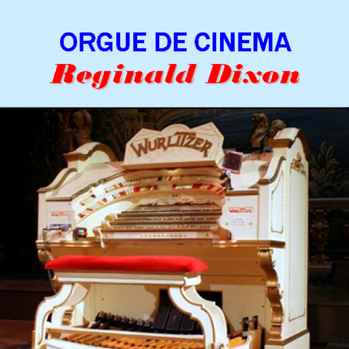 Audio ORGUE DE CINEMA DIXON