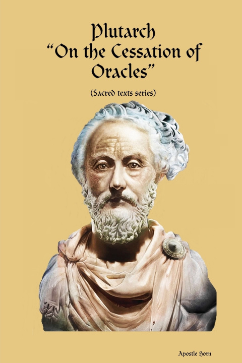 Knjiga Plutarch "On the Cessation of Oracles" Apostle Horn