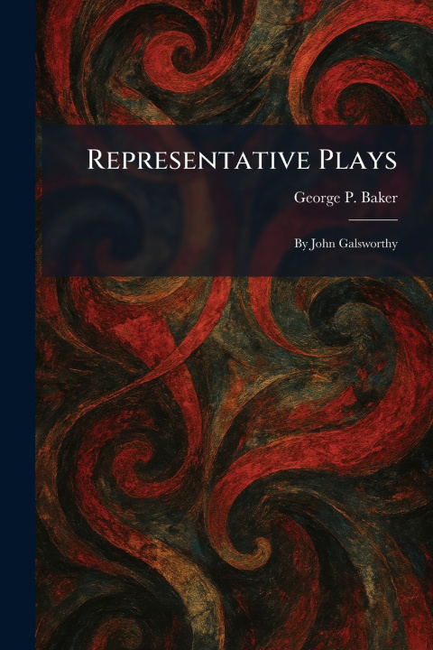 Kniha Representative Plays George P. Baker