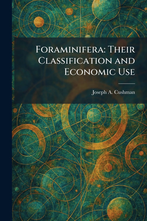 Kniha Foraminifera Joseph A. Cushman