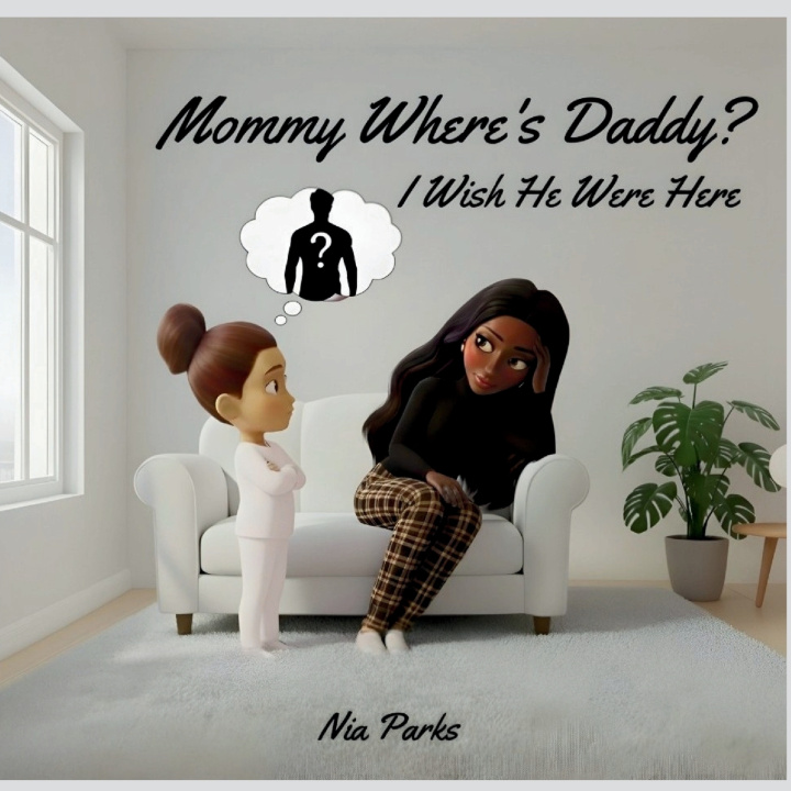 Kniha Mommy, Where's Daddy? Nia Parks