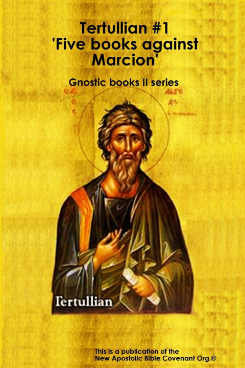 Knjiga Tertullian #1 'Five books against Marcion Apostle Arne Horn