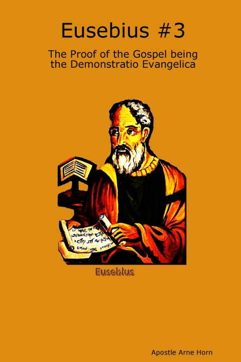 Kniha Eusebius Demonstratio Evangelica Apostle Arne horn