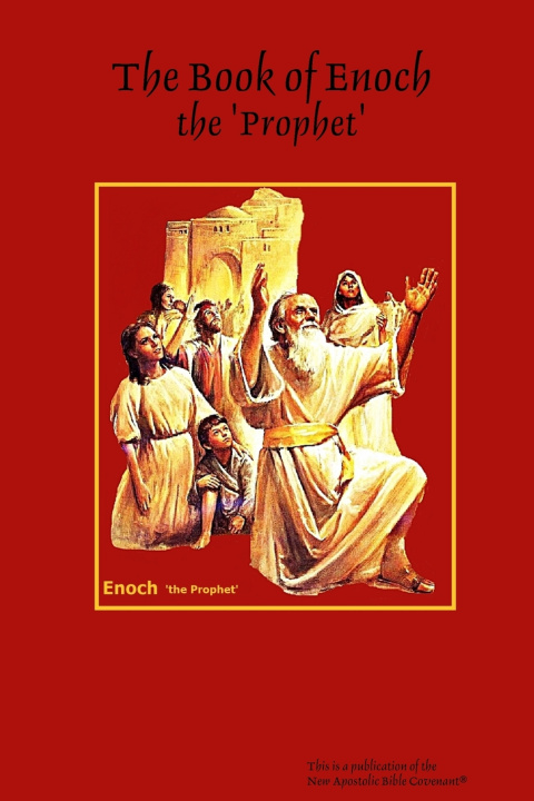 Kniha Enoch the Prophet ApostleArne Horn