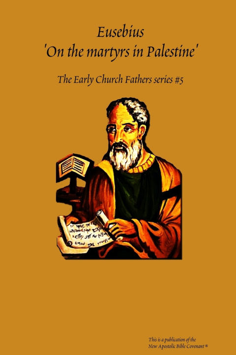 Kniha Eusebius 'On the martyrs in Palestine' Apostle Arne Horn