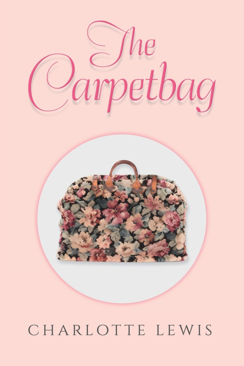 Kniha The Carpetbag Charlotte Lewis