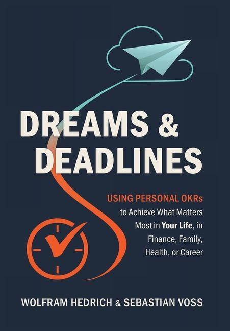 Kniha Dreams and Deadlines Wolfram Hedrich