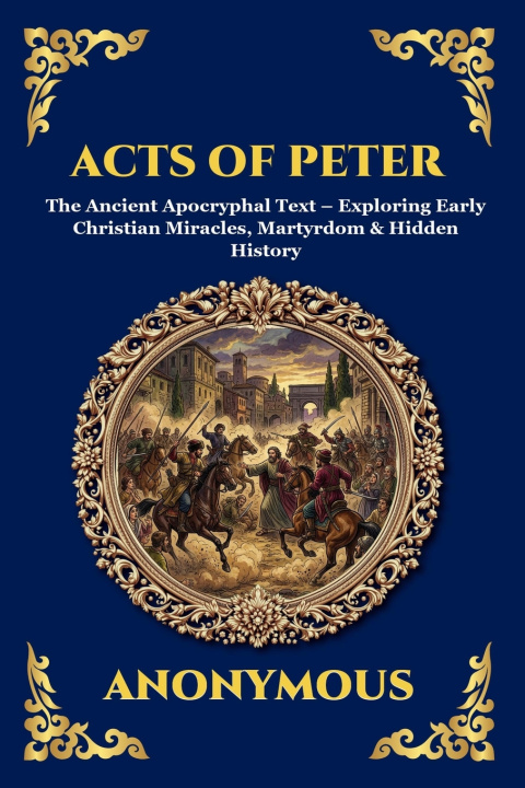 Kniha Acts of Peter Anonymous
