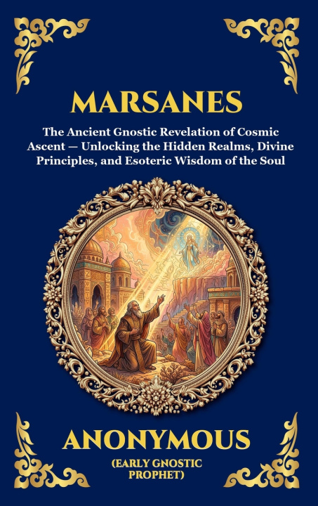 Kniha Marsanes Anonymous (Early Gnostic Prophet)
