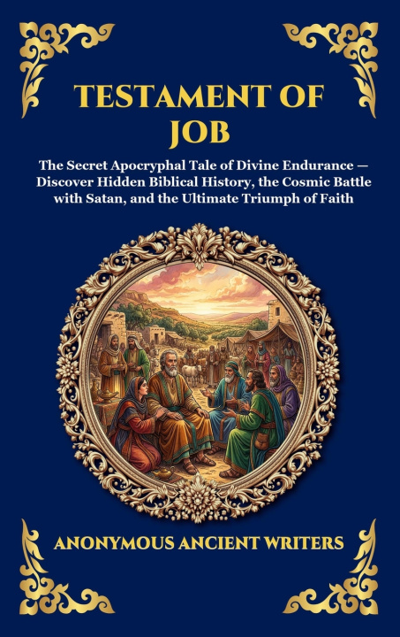 Kniha Testament of Job Anonymous Ancient Writers