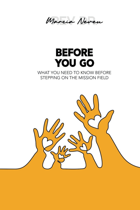 Kniha Before You Go Rev Dr Marcia Neveu