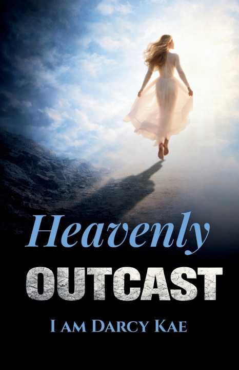 Kniha Heavenly Outcast Darcy Kae