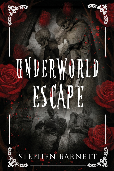 Book Underworld Escape Stephen Barnett