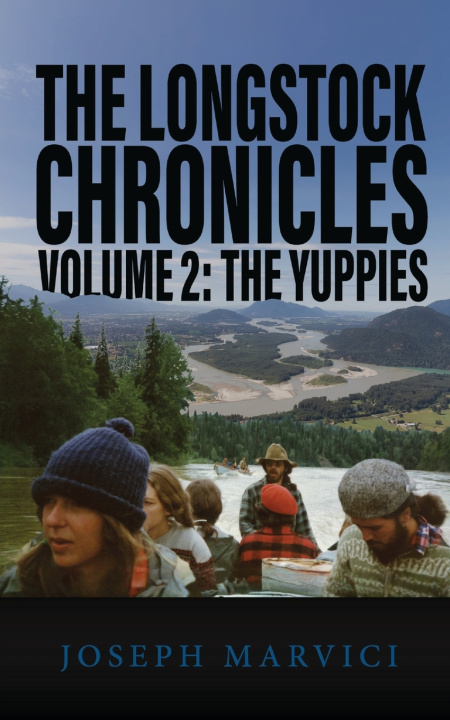 Kniha The Longstock Chronicles Volume 2 Joseph Marvici
