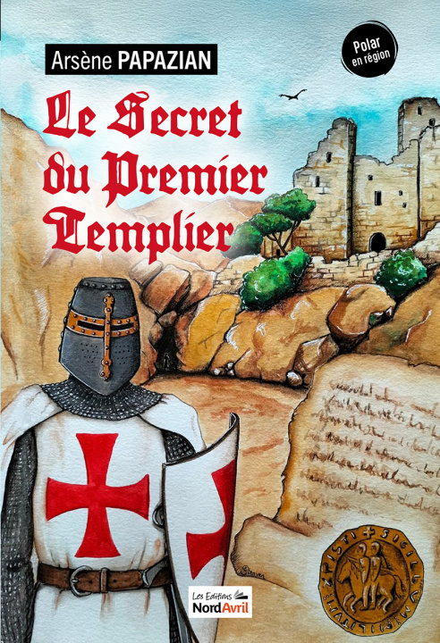 Kniha Le secret du premier templier Papazian