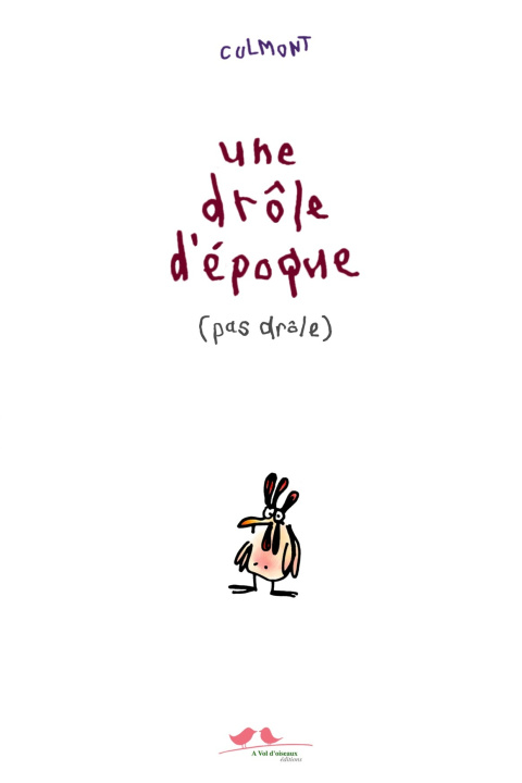 Kniha Une drôle d'époque Culmont