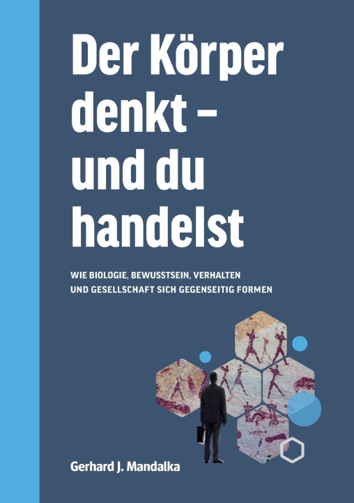 Knjiga Der Körper denkt und du handelst Gerhard J. Mandalka