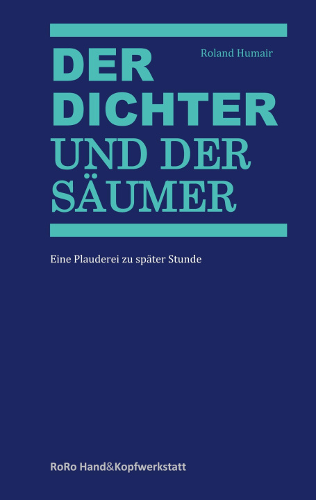 Knjiga Der Dichter und der Säumer 