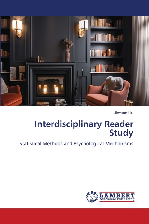 Kniha Interdisciplinary Reader Study Jiexuan Liu